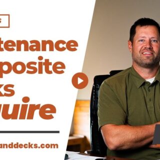 How Much Maintenance Do Composite Decks Require?