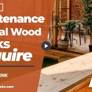 How Much Maintenance Do Natural Wood Decks Require?