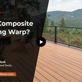 Does Composite Decking Warp? Causes & Solutions